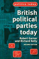 Book cover of: British Political Parties Today