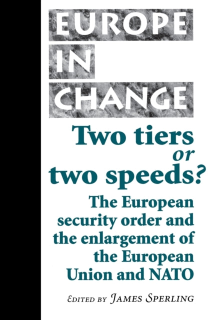 Book cover of: Two Tiers or Two Speeds?. By: James Sperling