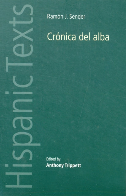 Book cover of: Ramon J. Sender's 'Cronica Del Alba'
