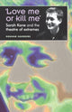 Book cover of: ‘Love Me or Kill Me’