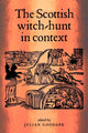 Scottish Witch-Hunt in Context