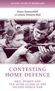 Book cover of: Contesting Home Defence. By: Penny Summerfield