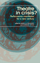 Book cover of: Theatre in Crisis?. By: Maria M. Delgado