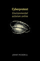 Book cover of: Cyberprotest. By: Jenny Pickerill
