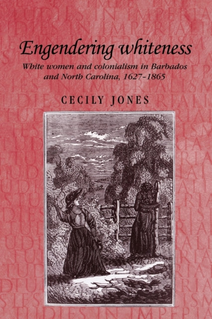 Book cover of: Engendering Whiteness