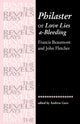 Book cover of: Philaster: or Love Lies A-Bleeding. By: Andrew Gurr