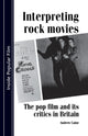 Book cover of: Interpreting Rock Movies. By: Andrew Caine