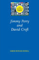 Book cover of: Jimmy Perry and David Croft. By: Simon Morgan-Russell