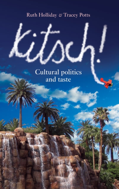 Book cover of: Kitsch!. By: Ruth Holliday