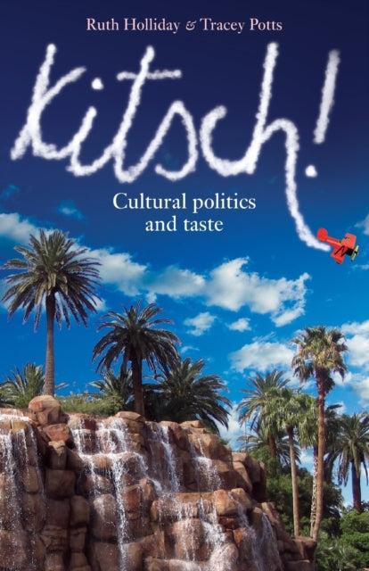 Book cover of: Kitsch!. By: Ruth Holliday