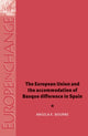 Book cover of: European Union and the Accommodation of Basque Difference in Spain. By: Angela K. Bourne