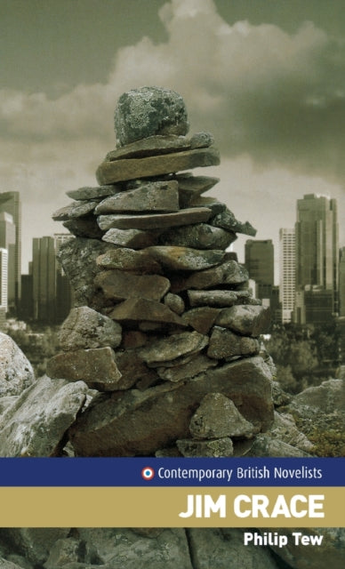 Book cover of: Jim Crace. By: Philip Tew