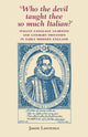 Book cover of: ‘Who the Devil Taught Thee So Much Italian?’. By: Jason Lawrence