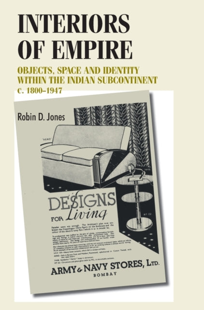 Book cover of: Interiors of Empire. By: Robin D. Jones