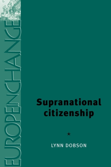 Book cover of: Supranational Citizenship. By: Lynn Dobson