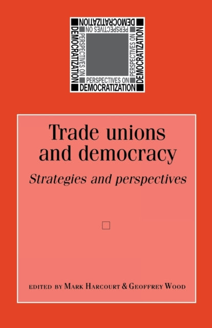 Book cover of: Trade Unions and Democracy