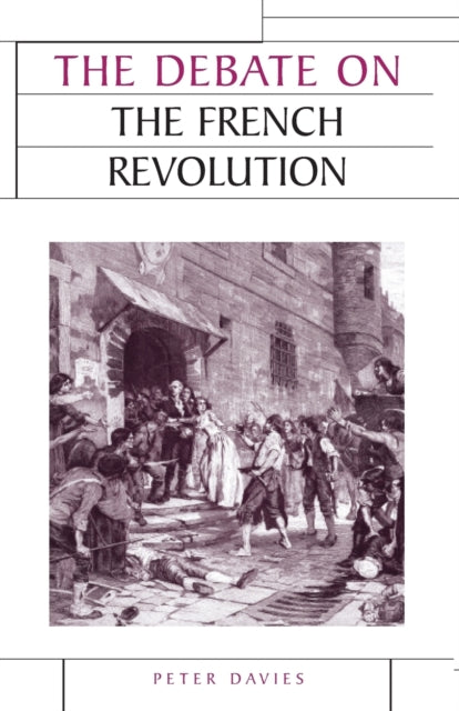 Book cover of: Debate on the French Revolution. By: Peter J. Davies - undifferentiated