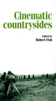 Book cover of: Cinematic Countrysides. By: Robert Fish