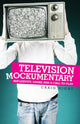 Book cover of: Television Mockumentary. By: Craig Hight