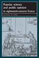 Book cover of: Popular Science and Public Opinion in Eighteenth-Century France. By: Michael R. Lynn
