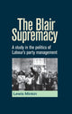 Book cover of: Blair Supremacy. By: Lewis Minkin