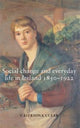 Book cover of: Social Change and Everyday Life in Ireland, 1850–1922. By: Caitriona Clear, Caitríona Clear