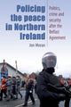 Book cover of: Policing the Peace in Northern Ireland. By: Jon Moran