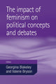 Book cover of: Impact of Feminism on Political Concepts and Debates