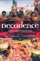 Book cover of: Decadence. By: Baldick Desmarais