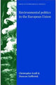 Book cover of: Environmental Politics in the European Union. By: Christoph Knill