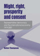 Book cover of: Might, Right, Prosperity and Consent. By: Helen Thompson