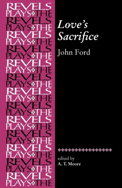 Book cover of: Love's Sacrifice. By: John Ford