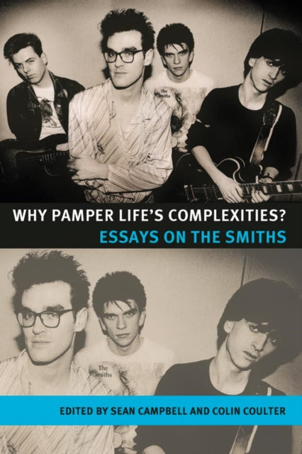 Book cover of: Why Pamper Life's Complexities?. By: Sean Campbell