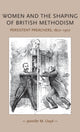 Book cover of: Women and the Shaping of British Methodism