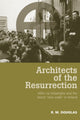 Book cover of: Architects of the Resurrection. By: R. M. Douglas
