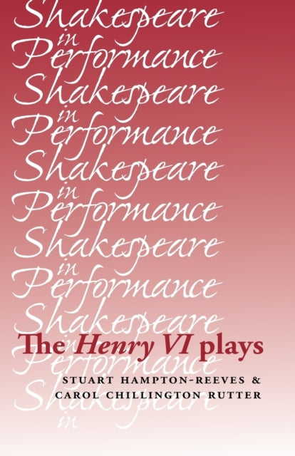 Book cover of: Henry vi Plays. By: Stuart Hampton-Reeves