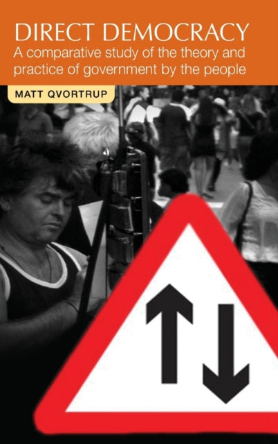 Book cover of: Direct Democracy. By: Matt Qvortrup