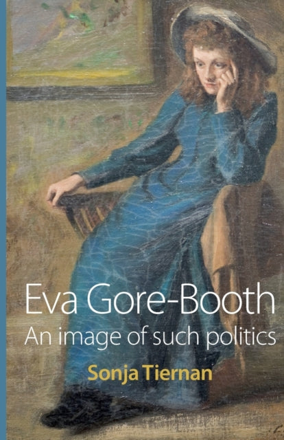Book cover of: EVA Gore-Booth. By: Sonja Tiernan