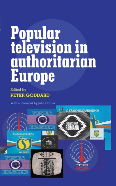 Book cover of: Popular Television in Authoritarian Europe