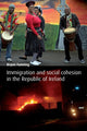 Book cover of: Immigration and Social Cohesion in the Republic of Ireland. By: Bryan Fanning