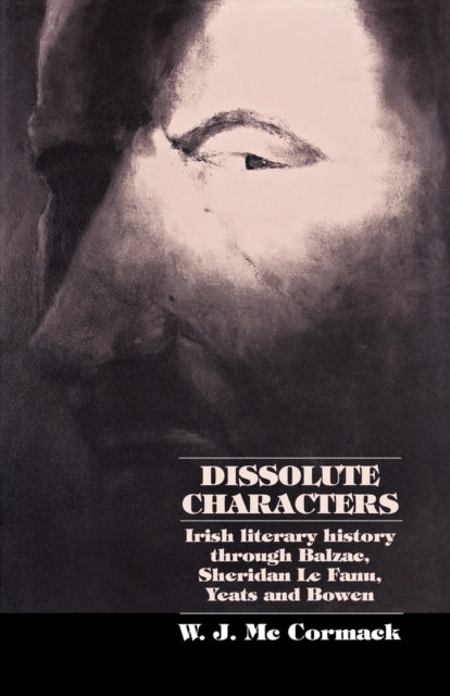 Book cover of: Dissolute Characters. By: Bill McCormack
