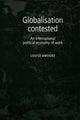 Book cover of: Globalisation Contested. By: Louise Amoore