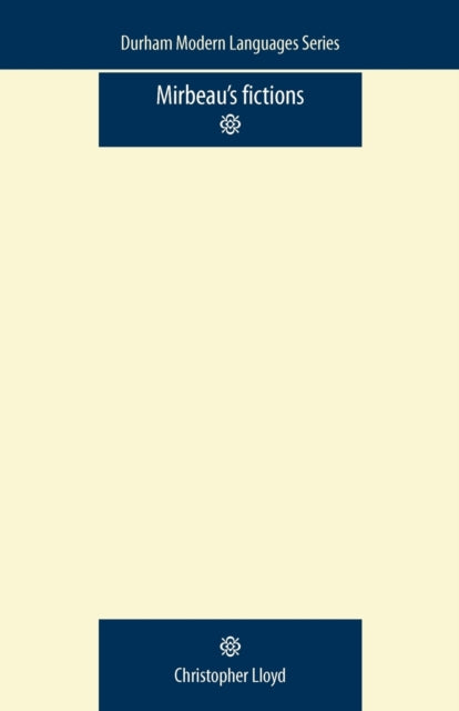 Book cover of: Mirbeau's Fictions. By: Christopher Lloyd
