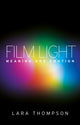 Book cover of: Film Light. By: Laramie Thompson