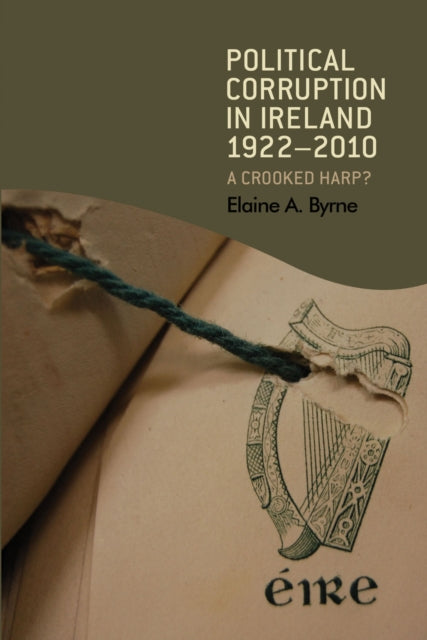 Book cover of: Political Corruption in Ireland 1922–2010