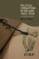 Book cover of: Political Corruption in Ireland 1922–2010