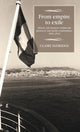 Book cover of: From Empire to Exile. By: Claire Eldridge
