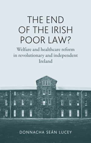 End of the Irish Poor Law?