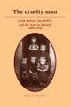 Book cover of: Cruelty Man. By: Sarah-Anne Buckley