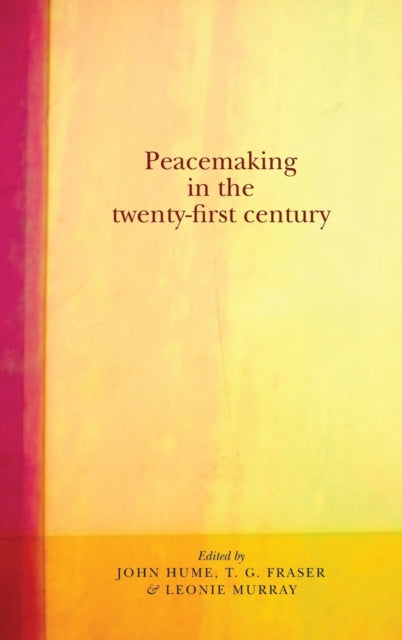 Book cover of: Peacemaking in the Twenty-First Century